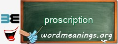 WordMeaning blackboard for proscription